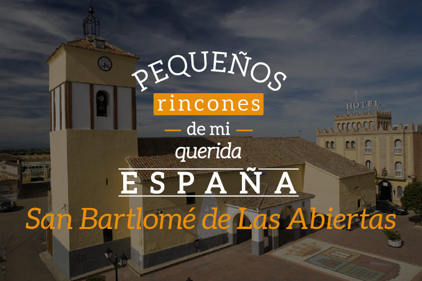 Escapada rural a San Bartolomé de Las Abiertas